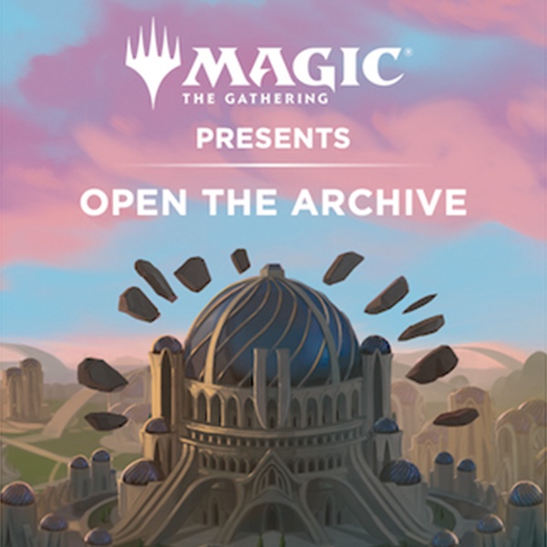Open The Archive - Secrets of Strixhaven